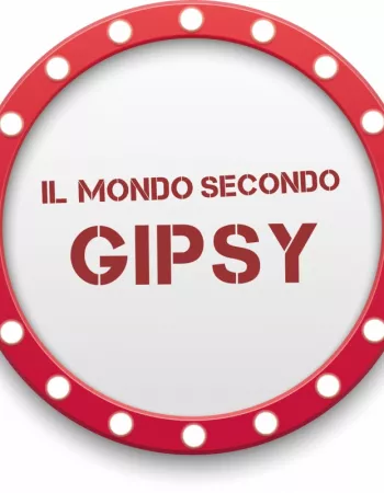 Il Mondo secondo Gipsy