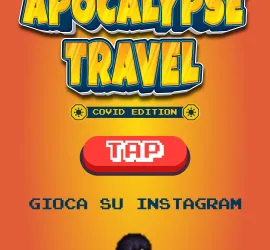 Il primo gioco per Instagram di Travel365: Apocalypse Travel - Covid Edition